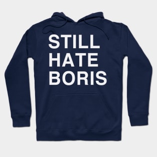 STILL HATE BORIS Hoodie